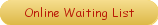 Online Waiting List